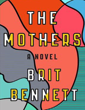 The Mothers av Brit Bennett